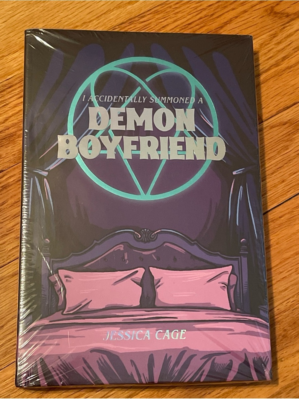 NEW I Accidentally Summoned a Demon Boyfriend Book Jessica Cage